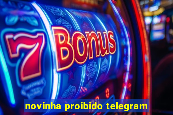 novinha proibido telegram